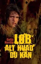 Løb alt hvad du kan