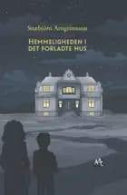Hemmeligheden i det forladte hus