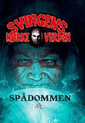 Spådommen af Arne Svingen