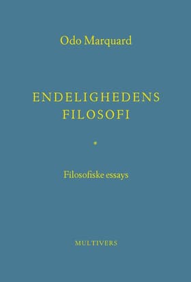 Endelighedens filosofi af Odo Marquard