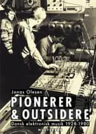 Pionerer & outsidere