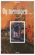 Og meningen ...
