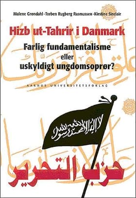 Hizb Ut-Tahrir i Danmark af Torben Rugberg Rasmussen