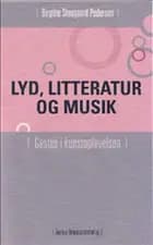 Lyd, litteratur og musik