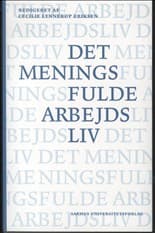 Det meningsfulde arbejdsliv af Cecilie Eriksen