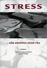 Stress - når kroppen siger fra af Birgit Madsen