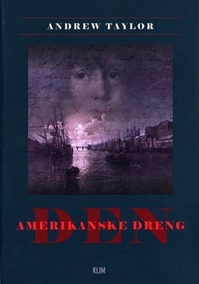 Den amerikanske dreng af Andrew Taylor
