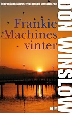 Frankie Machines vinter af Don Winslow