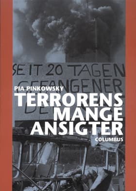 Terrorens mange ansigter af Pia Pinkowsky