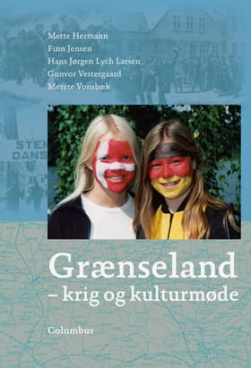 Grænseland - krig og kulturmøde af Mette Hermann m.fl.