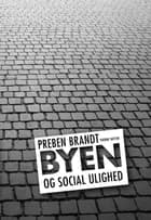 Byen og social ulighed