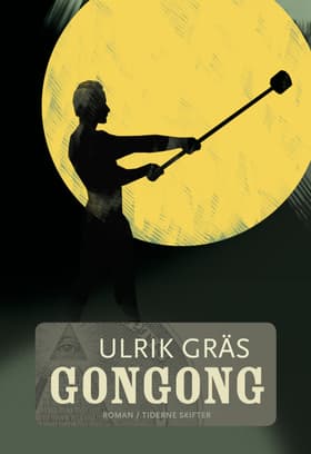 Gongong af Ulrik Gräs