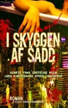 I skyggen af Sadd 2