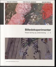 Billedeksperimenter af Ingelise Flensborg