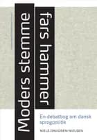 Moders stemme, fars hammer