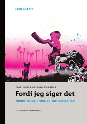 Fordi jeg siger det af Julie Blicher Trojaborg