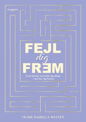 Fejl dig frem af Vickie Isabella Westen