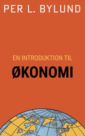 EN INTRODUKTION TIL ØKONOMI af Peter Isaksen