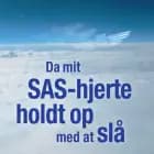 Da mit SAS-hjerte holdt op med at slå