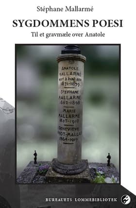Sygdommens poesi af Stéphane Mallarmé