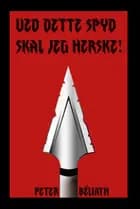 Ved dette spyd skal jeg herske!