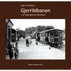 Gjerrildbanen - en rejse gennem Norddjurs