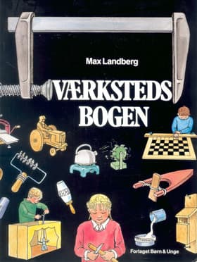 Værkstedsbogen af Max Landberg