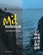 Mit Bornholm – 13 personligheder fortæller