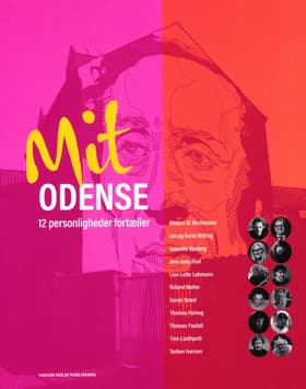 Mit Odense - 12 personligheder fortæller af Jakob Melgaard