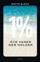 1% - Nye vaner der holder