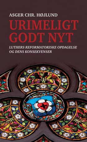 Urimeligt godt nyt af Asger Chr. Højlund