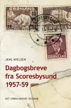 Dagbogsbreve fra Scorebysund 1957-59
