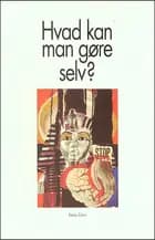 Hvad kan man gøre selv?