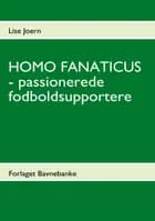 Homo Fanaticus
