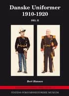 Danske Uniformer 1910-1920 Del II