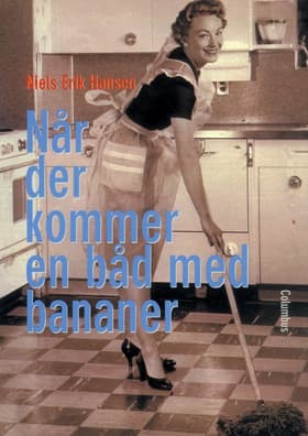Når der kommer en båd med bananer af Niels Erik Hansen