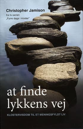 At finde lykkens vej af Christopher Jamison