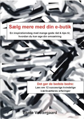 Sælg mere med din e-butik af Bente Vestergaard