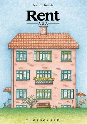 Rent - A til Å af Bente Hjelmkilde