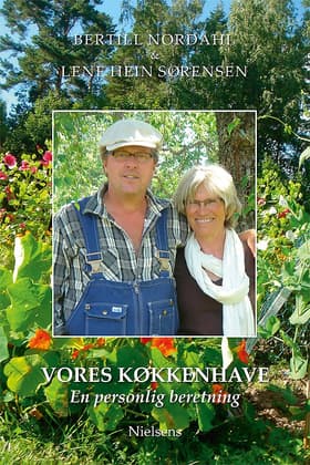 Vores køkkenhave af Bertill Nordahl