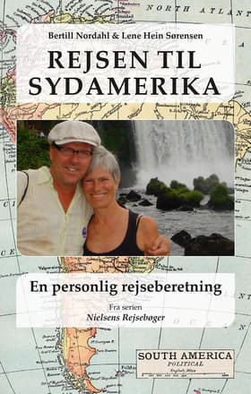 Rejsen til Sydamerika af Bertill Nordahl