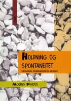 Holdning og spontaneitet