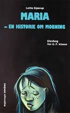 Maria - en historie om mobning