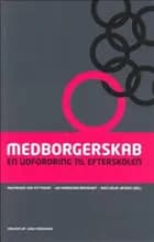 Medborgerskab - en udfordring til efterskolen
