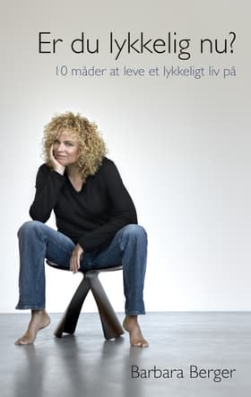 Er du lykkelig nu? af Barbara Berger