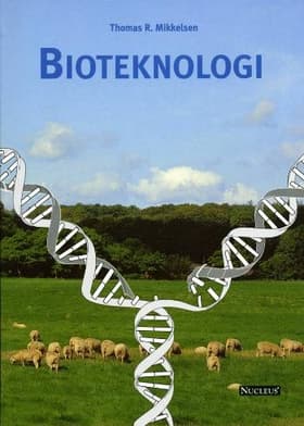Bioteknologi af Thomas R. Mikkelsen