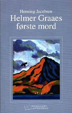 Helmer Graaes første mord af Henning Jacobsen
