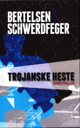 Trojanske heste af Iben Bertelsen