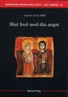 Slut fred med din angst