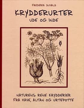 Krydderurter ude og inde af Frederik Duvald